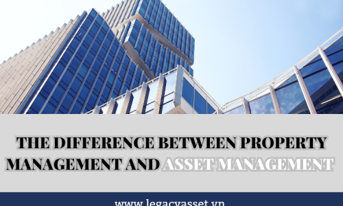The Difference Between Property Management and Asset Management
